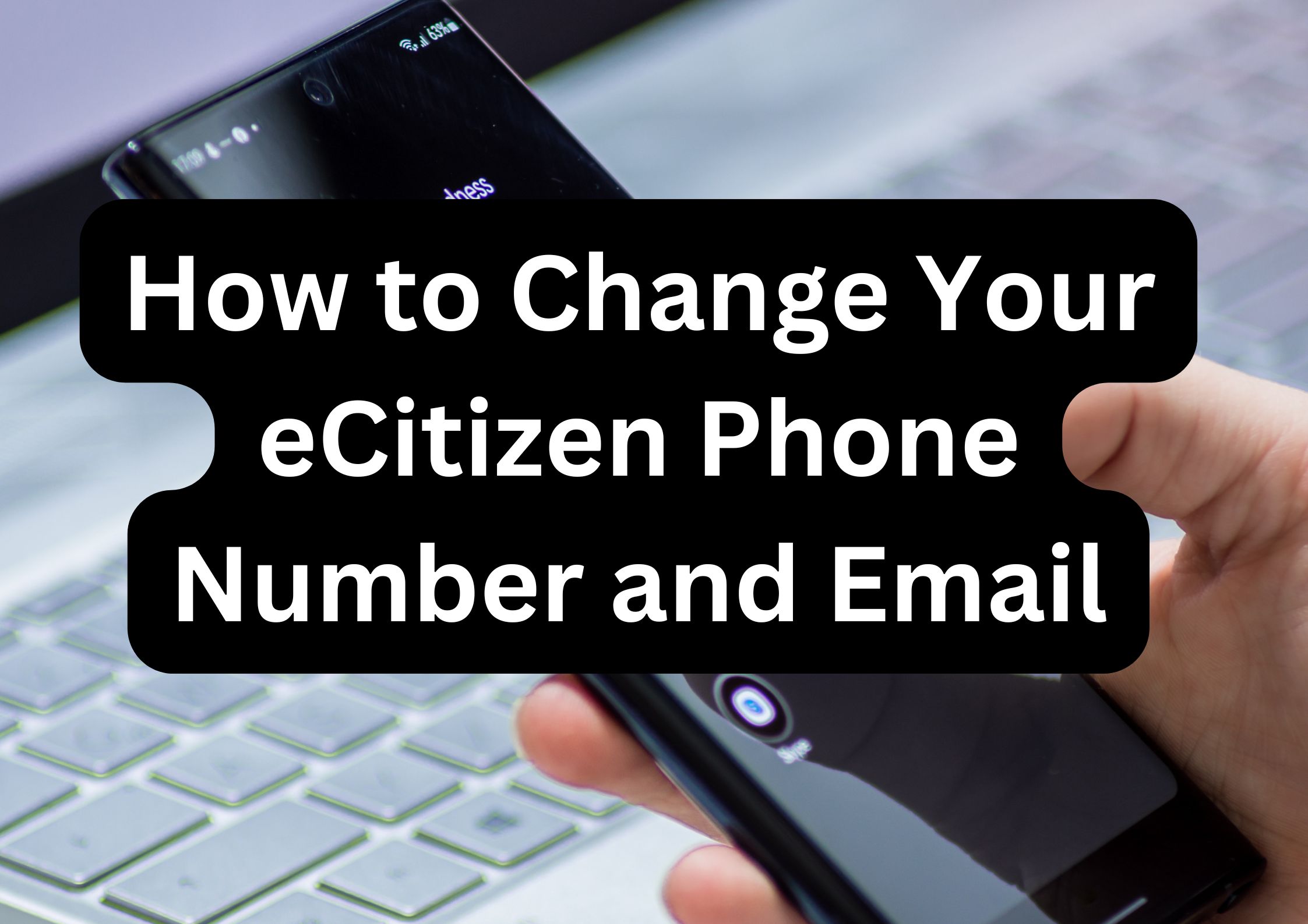 How-to-Change-Your-eCitizen-Phone-Number-and-Email