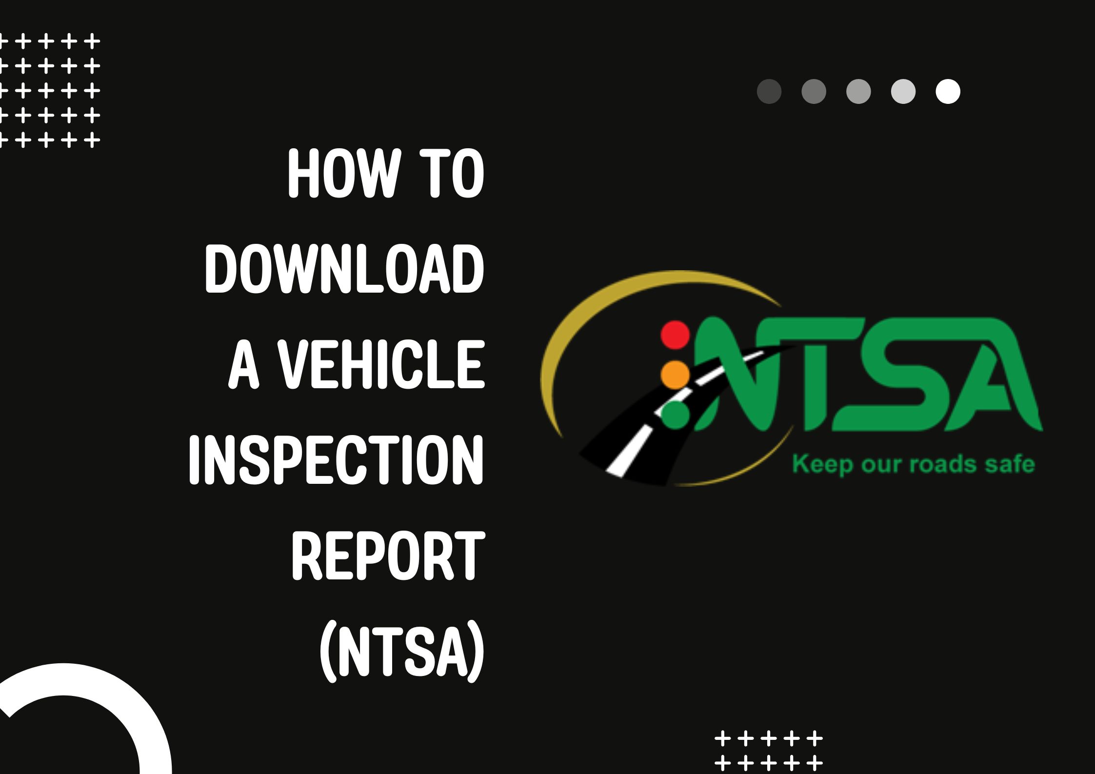 How to Download a Vehicle Inspection Report (NTSA)