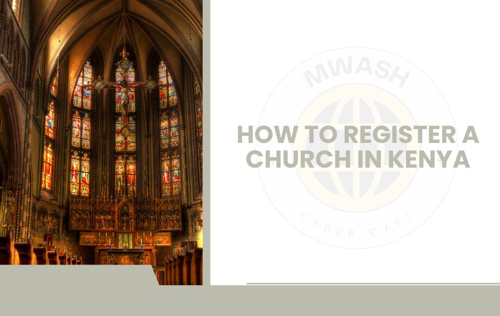 an image of a church along with text How to Register a Church in Kenya and mwas cyber logo